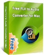 Free FLV to Audio Converter for Mac