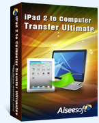 iPad 2 to Computer Ultimate Transfer