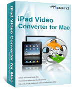 tipard iPad video Converter Mac
