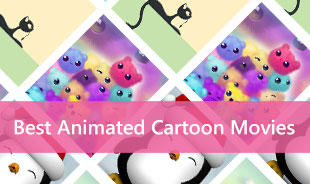 Best Animated Cartoon Movies