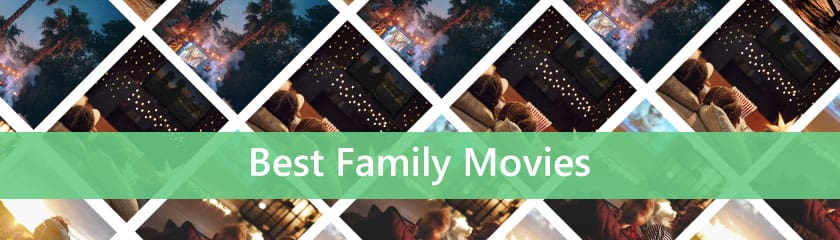 Best Family Movies