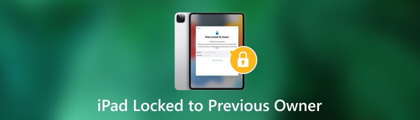 iPad Locked to Previous Owner