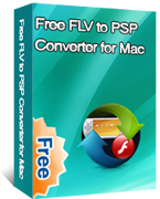 Free FLV to PSP Converter for Mac
