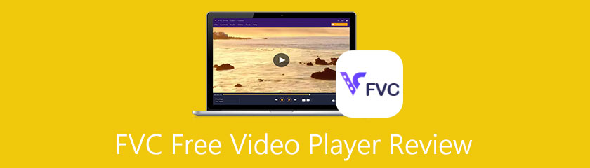 FVC Free Video Player Review