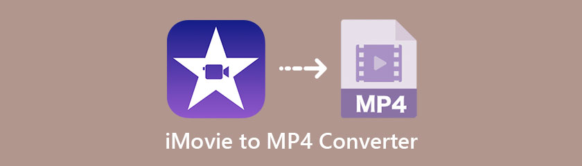 Best iMovie To MP4 Converter