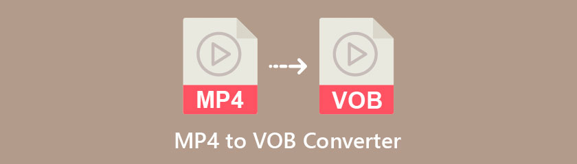 Best MP4 To VOB Converter