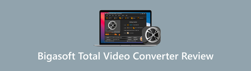 Granskning av Bigasoft Total Video Converter