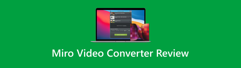 Miro Video Converter Review