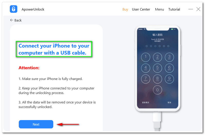 ApowerUnlock Sambungkan iPhone anda ke PC anda untuk Membuka Kunci Kod Laluan Skrin iOS