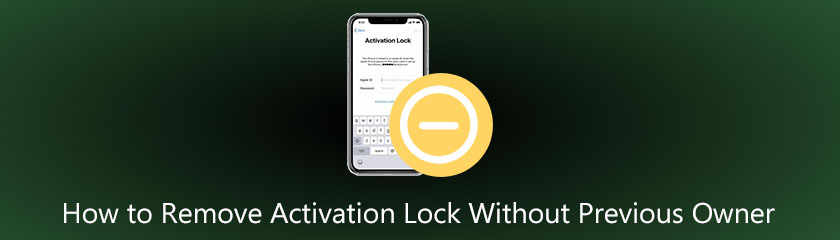How to Remove Activation Lock Without Previous Owner