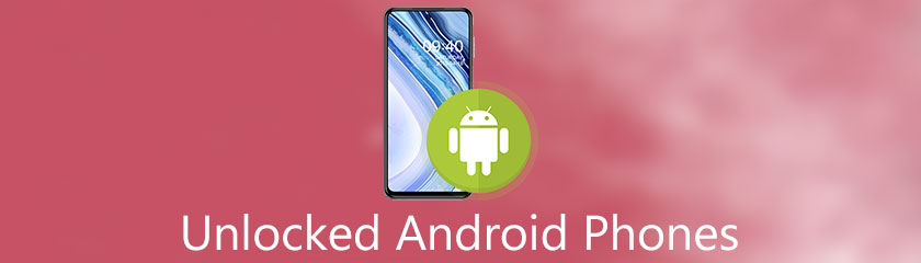 Ontgrendelde Android-telefoons