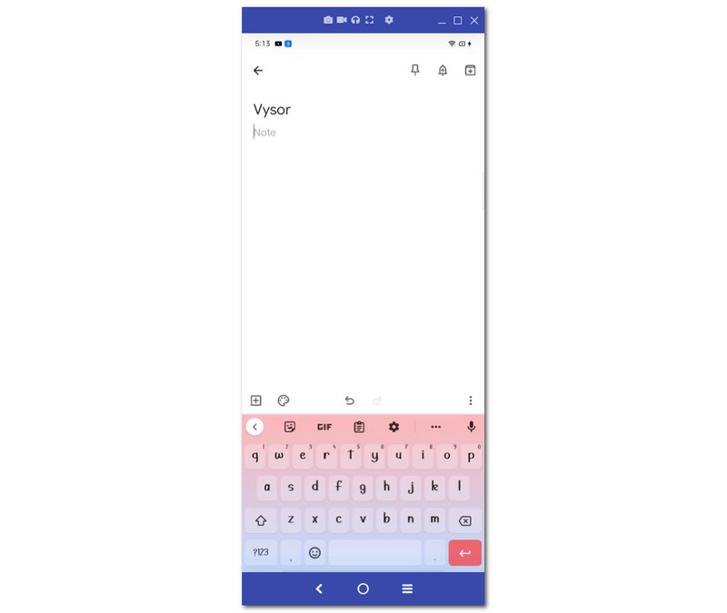 Vysor Using Computer Keyboard to Type on Android Device