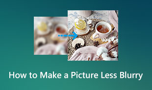 How to Make a Picture Less Blurry