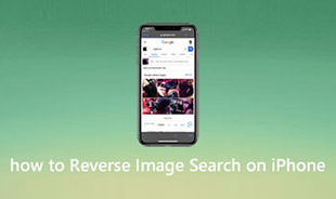 Comment inverser la recherche d'images sur iPhone