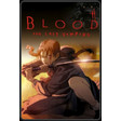 Blood: Ultimul vampir