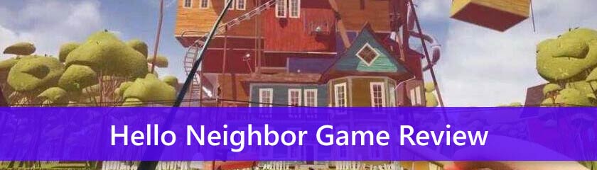 Revizuirea jocului Hello Neighbor