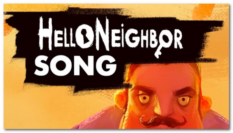 Hello Neighbor Songs