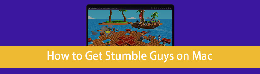 Comment obtenir Stumble Guys sur Mac