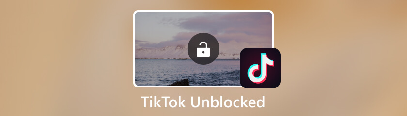 Unblock TikTok