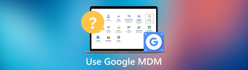 Google MDM 사용 방법