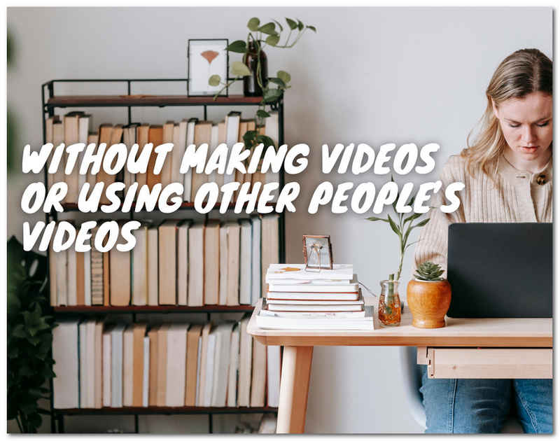 YouTube पर बिना वीडियो बनाए कमाएं
