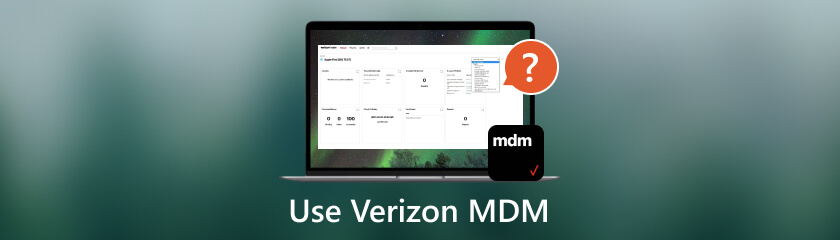 How to Use Verizon MDM