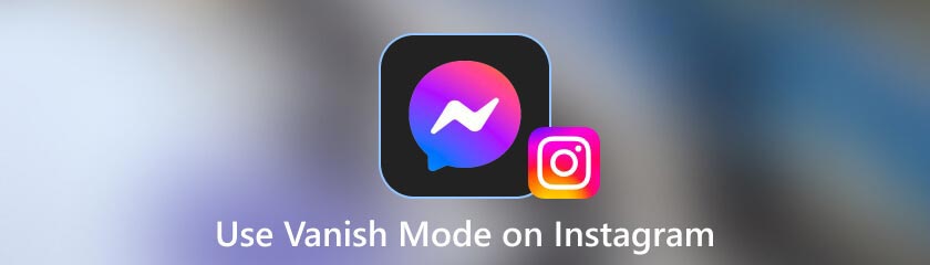Brug Vanish Mode på Instagram