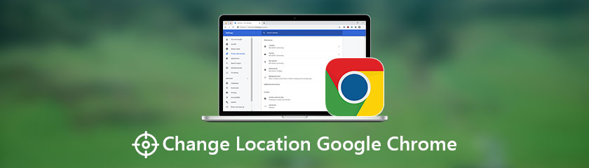 Change Location Google Chrome