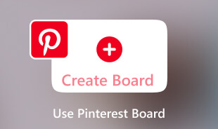 Use Pinterest Board